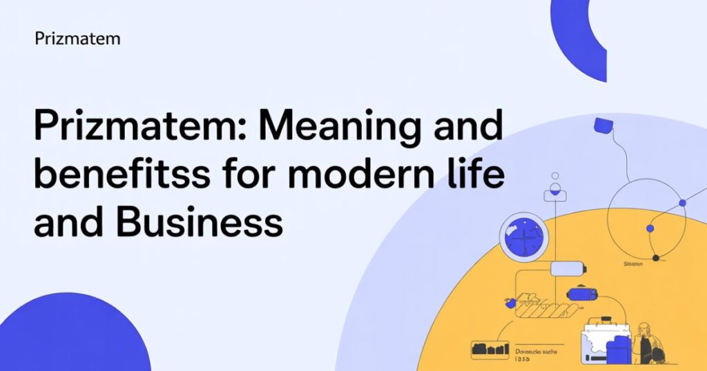 Illustration showing the concept of Prizmatem representing innovation, clarity, and multi-dimensional thinking in modern life and business.