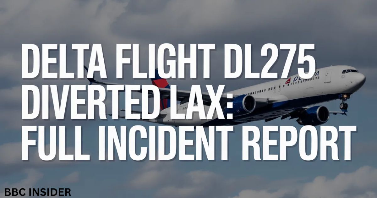 Delta flight dl275 diverted lax