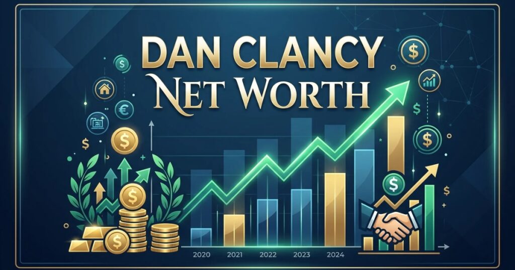 dan clancy net worth